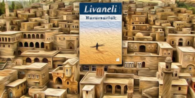 livaneli huzursuzluk kitabı