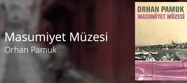 masumiyet müzesi kitap özeti